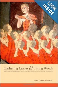 Gathering leaves & lifting words : histories of Buddhist monastic education in Laos and Thailand