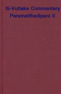 The Commentary on the Itivuttaka Vol.II