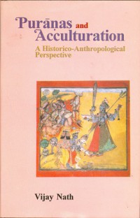 Puranas and Acculturation : A Historico-Anthropological Perspective