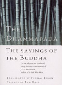 The Dhammapada : The Sayings of the Buddha