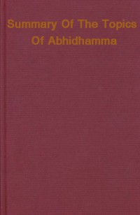 Summary Of The Topics Of Abhidhamma (Abhidhammatthasangha) by Anuruddha