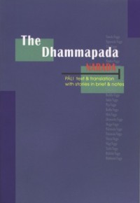 The Dhammapada : Pali text and Translation with Stories in Brief and Notes