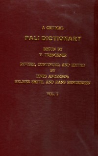 A Critical Pali Dictionary Vol.1