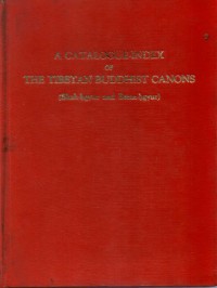 A Catalogue Index Of The Tibetan Buddhist Canons