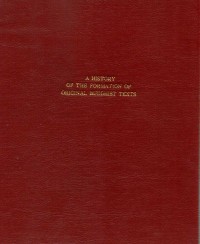 A History of The Formation of Original Buddhist Texts