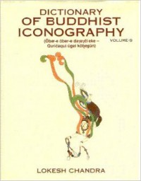 Dictionary of Buddhist Iconography Vol.9