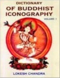 Dictionary of Buddhist Iconography Vol.1