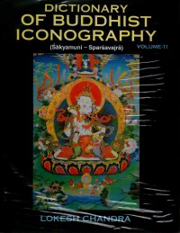 Dictionary of Buddhist Iconography Vol.11