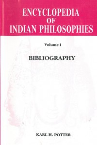 Encyclopedia of Indian Philosophies Vol.1 Part 2 : Bibliography