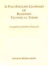 A Pali-English Glossary Of Buddhist Technical Terms