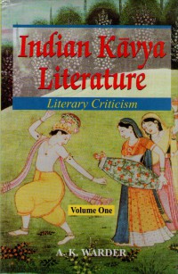 Indian Kavya Literature, Literary criticism Vol.1