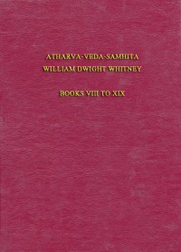 William Dwight Whitney Atharva Veda Samhita Vol.8