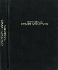 Sarvastivada Buddhist Scholasticism