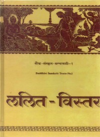 Buddhist Sanskrit Texts No.1 : Lalita Vistara