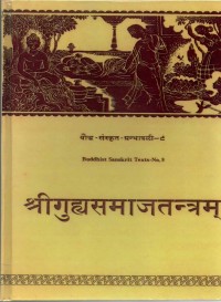 Buddhist Sanskrit Text No. 9 Guhyasamaja Tantra