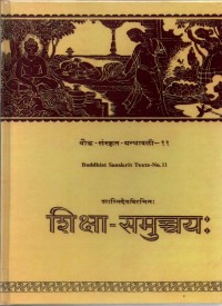Buddhist Sanskrit Text No.11 Sikasamuccaya