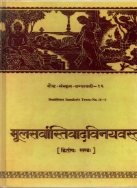 Buddhist Sanskrit Text No.16-2 Mulasarvastivadavinayavastu Vol.2