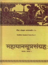 Buddhist Sanskrit Texts No.17 Part 1 Mahayanasutrasamgraha