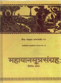 Buddhist Sanskrit Texts No.18 Part 2 Mahayanasutrasmgraha