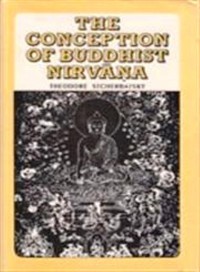 Conception of Buddhist Nirvana: With Sanskrit text of Madhyamaka-Karika