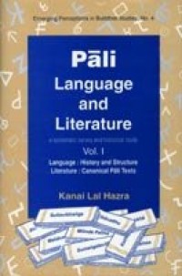 Pāli language and literature : a systematic survey and historical study V.1