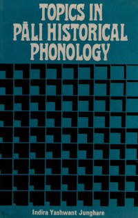 Topics In Pali Historical Phonology
