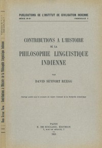 Contributions à l'histoire de la philosophie linguistique indienne