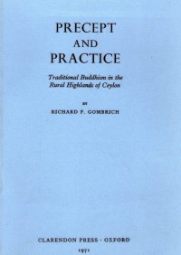 Precept and practice: traditional Buddhism in the rural highlands of Ceylon