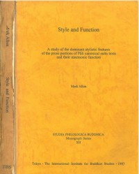 Style and function : a study of the dominant stylistic features of the prose portions of Pāli canonical sutta texts and their mnemonic function