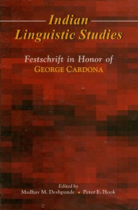 Indian linguistic studies : festschrift in honor of George Cardona