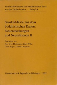 Sanskrit-Texte aus dem Buddhistischen Kanon:Neuentdeckungen und Neueditionen Vol. 2