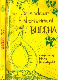 The Splendour of Enlightenment: A life of the Buddha V.2