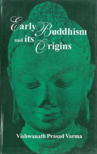 Early Buddhism And Its Origins