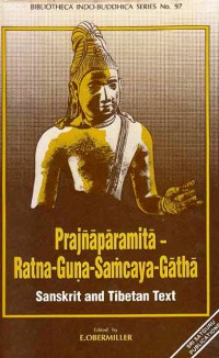 Prajna Paramita Ratna Guna Samcaya Gatha Sanskrit and Tibetan Text