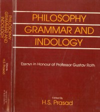 Philosophy Grammar and Indology