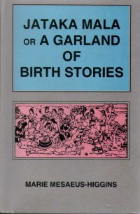Jataka Mala Or A Garland Of Birth Stories