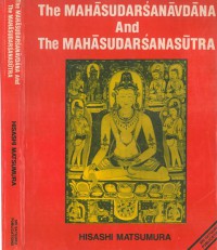 The Mahasudarsanavdana and The Mahasudarsanasutra