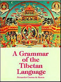 A Grammar of The Tibetan Language