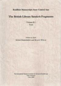 The British Library Sanskrit fragments : Buddhist manuscripts from Central Asia Vol.2.1
