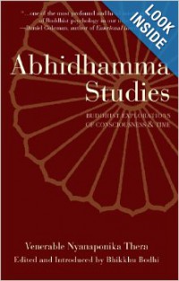 Abhidhamma Studies: Buddhist Explorations of Consciousness and Time