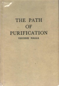 The path of purification : Visuddhimagga