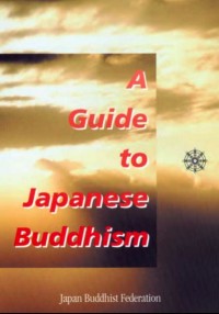 A Guide to Japanese Buddhism