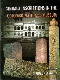 Sinhala Inscriptions in the Colombo National Museum
