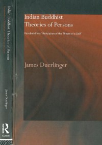 Indian Buddhist Theories Of Persons