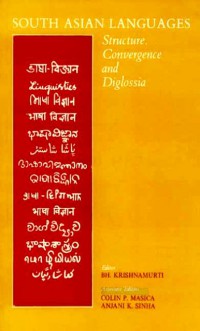 South Asian languages : structure, convergence, and diglossia