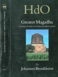 Greater Magadha : studies in the culture of early India