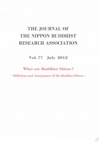Nihon Bukkyō Gakkai nempō The journal of the Nippon Buddhist Research Association Vol 77 July 2012