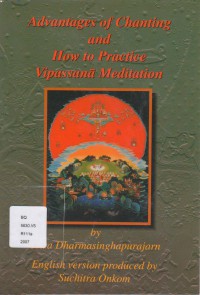 Advantages of chanting and how to Practice Vipassana meditation