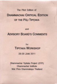 The Pilot Edition of Dhammachai Critical Edition of The Pali Tipitaka