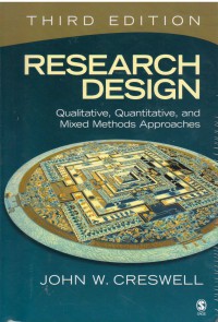 Research Design: Qualitative, Quantitative, and Mixed Methods Approaches